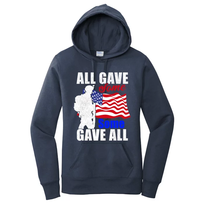 All Gave Some Some Gave All Veteran Memorial Day Gift Women's Pullover Hoodie