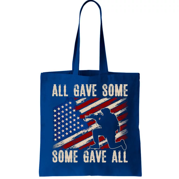 All Gave Some Some Gave All Cute Gift Memorial's Day Gift Tote Bag