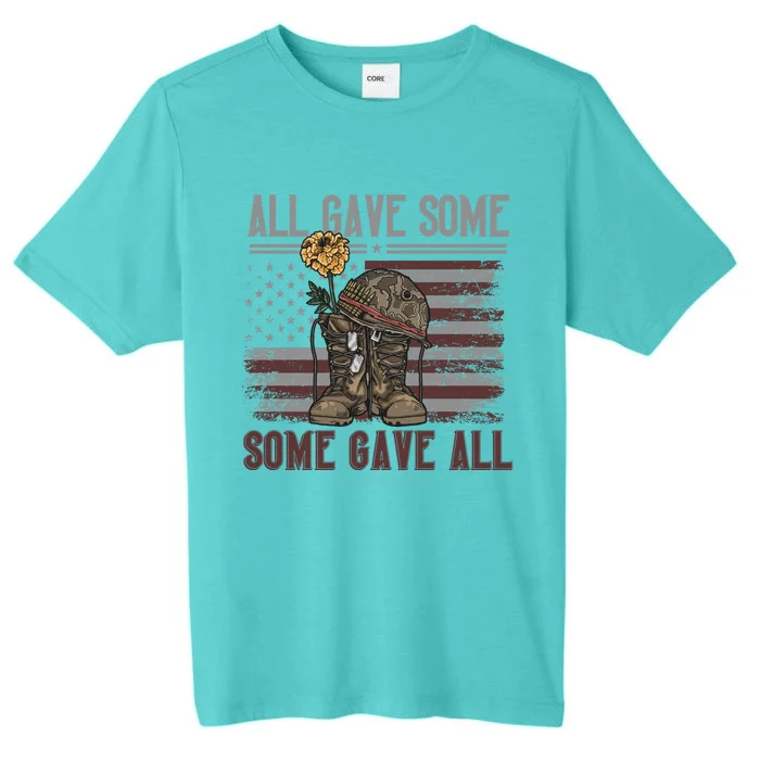 All Gave Some Some Gave Patriotic Patriiot Cute Gift ChromaSoft Performance T-Shirt