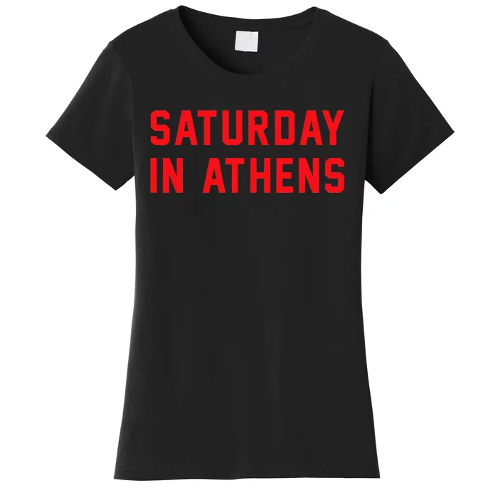 Athens Georgia Saturday In Athens Women's T-Shirt