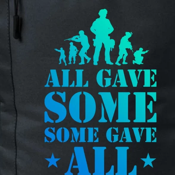 All Gave Some Some Gave All Gift Veterans Gift Daily Commute Backpack