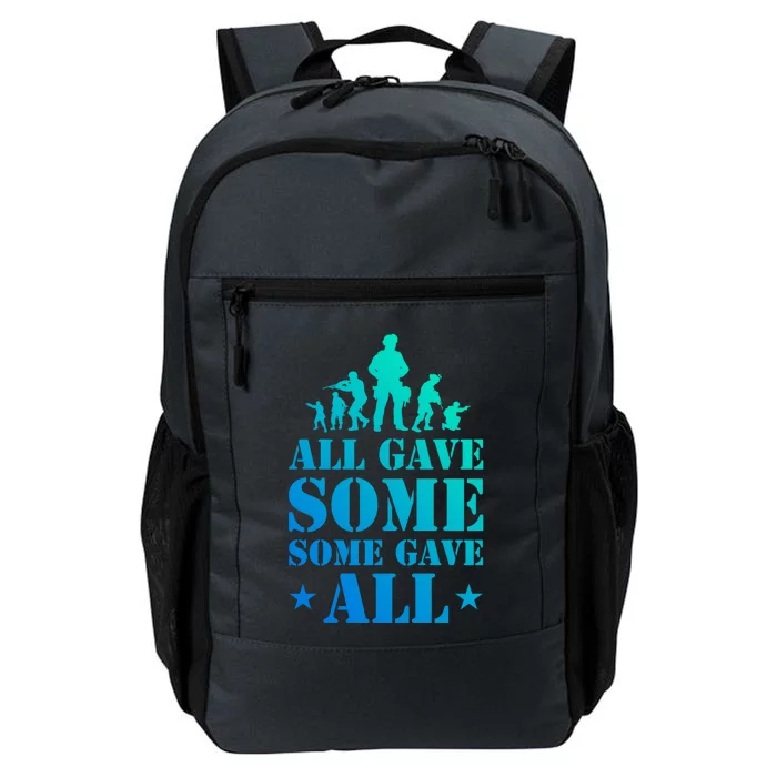 All Gave Some Some Gave All Gift Veterans Gift Daily Commute Backpack