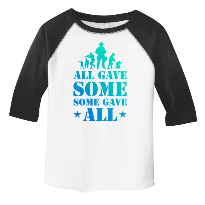 All Gave Some Some Gave All Gift Veterans Gift Toddler Fine Jersey T-Shirt