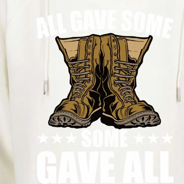 All Gave Some Some Gave All Memorial Day Some Gave All Funny Gift Womens Funnel Neck Pullover Hood