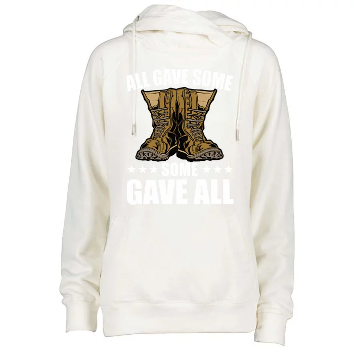 All Gave Some Some Gave All Memorial Day Some Gave All Funny Gift Womens Funnel Neck Pullover Hood