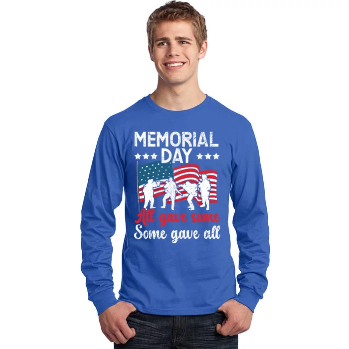 All Gave Some Some Gave All Usa Flag American Memorial Day Meaningful Gift Tall Long Sleeve T-Shirt