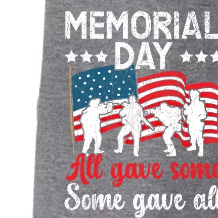 All Gave Some Some Gave All Usa Flag American Memorial Day Meaningful Gift Doggie 3-End Fleece Hoodie