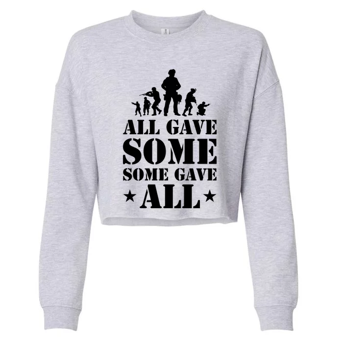 All Gave Some Some Gave All Gift Veterans Gift Cropped Pullover Crew