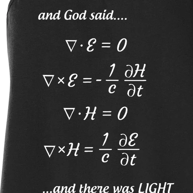 And God Said MaxwellS Equations And There Was Light Women's Racerback Tank