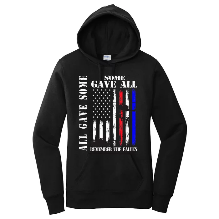 All Gave Some Some Gave All Flag Veteran Memorial Day Family Women's Pullover Hoodie