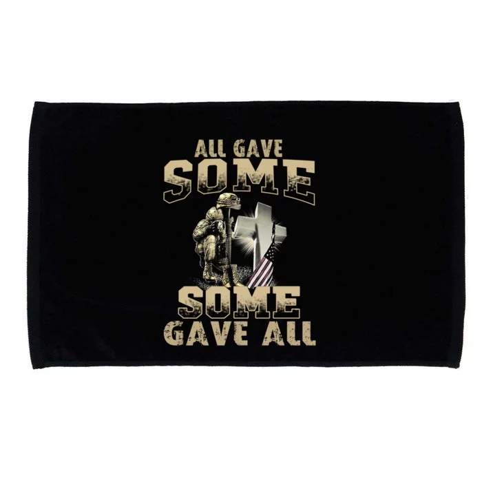 All Gave Some Some Gave All Memorial Day Gift Great Gift Microfiber Hand Towel