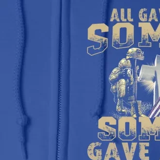 All Gave Some Some Gave All Memorial Day Gift Great Gift Full Zip Hoodie