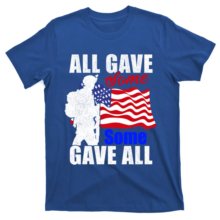 All Gave Some Some Gave All Veteran Memorial Day Gift T-Shirt