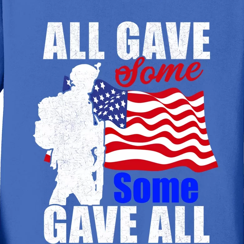 All Gave Some Some Gave All Veteran Memorial Day Gift Kids Long Sleeve Shirt