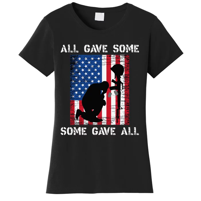 All Gave Some Some Gave All Veteran & Memorials Day Women's T-Shirt