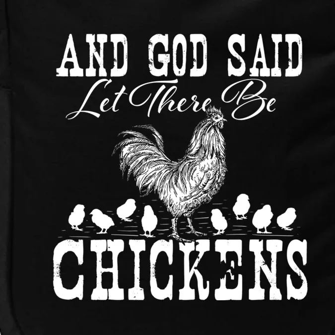 And God Said Let There Be Chickens Farm Animal Farming Impact Tech Backpack