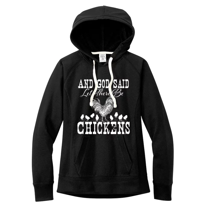 And God Said Let There Be Chickens Farm Animal Farming Women's Fleece Hoodie