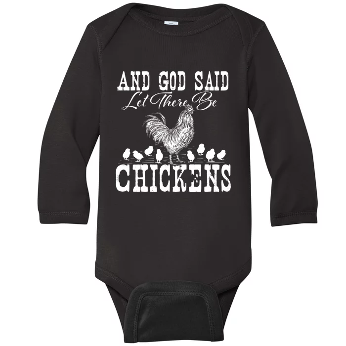 And God Said Let There Be Chickens Farm Animal Farming Baby Long Sleeve Bodysuit