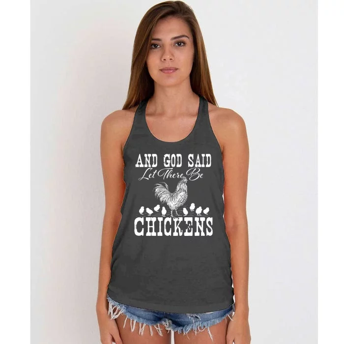 And God Said Let There Be Chickens Farm Animal Farming Women's Knotted Racerback Tank