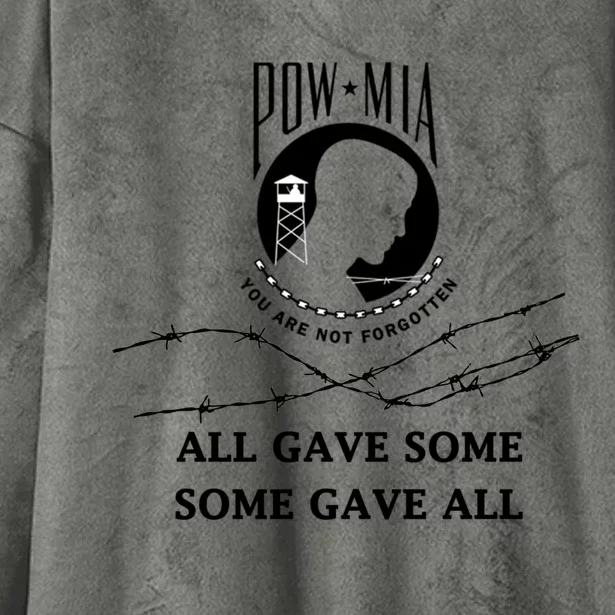 All Gave Some Some Gave All Pow Mia Meaningful Gift Hooded Wearable Blanket