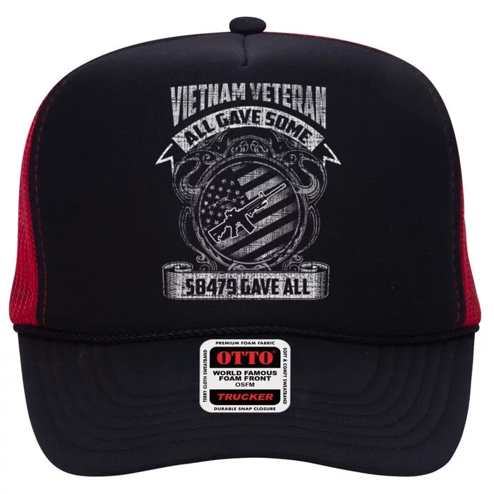 All Gave Some Some Gave All Vietnam Funny Gift High Crown Mesh Trucker Hat