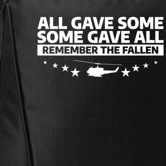 All Gave Some Some Gave All Remember The Fallen Gift City Backpack