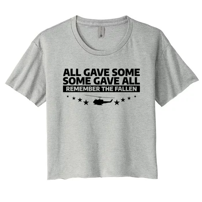 All Gave Some Some Gave All Remember The Fallen Gift Women's Crop Top Tee