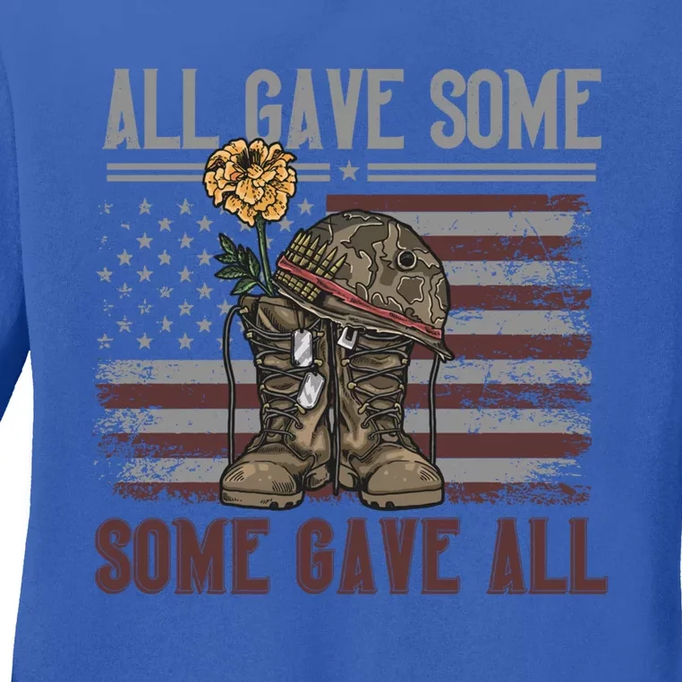 All Gave Some Some Gave Patriotic Patriiot Great Gift Ladies Long Sleeve Shirt