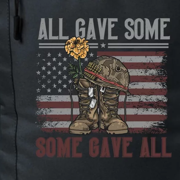 All Gave Some Some Gave Patriotic Patriiot Great Gift Daily Commute Backpack