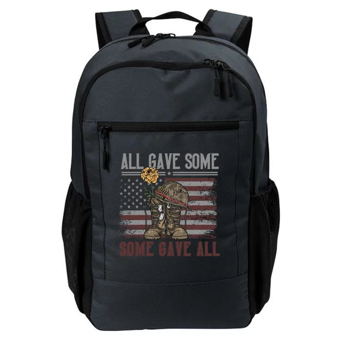 All Gave Some Some Gave Patriotic Patriiot Great Gift Daily Commute Backpack