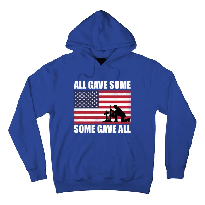 All Gave Some Some Gave All Gift Hoodie