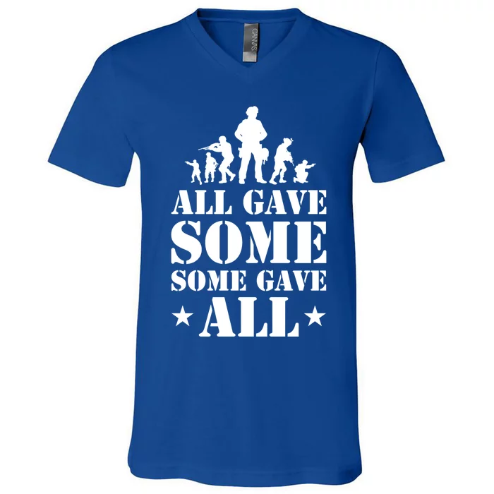 All Gave Some Some Gave All Gift Veterans Gift V-Neck T-Shirt