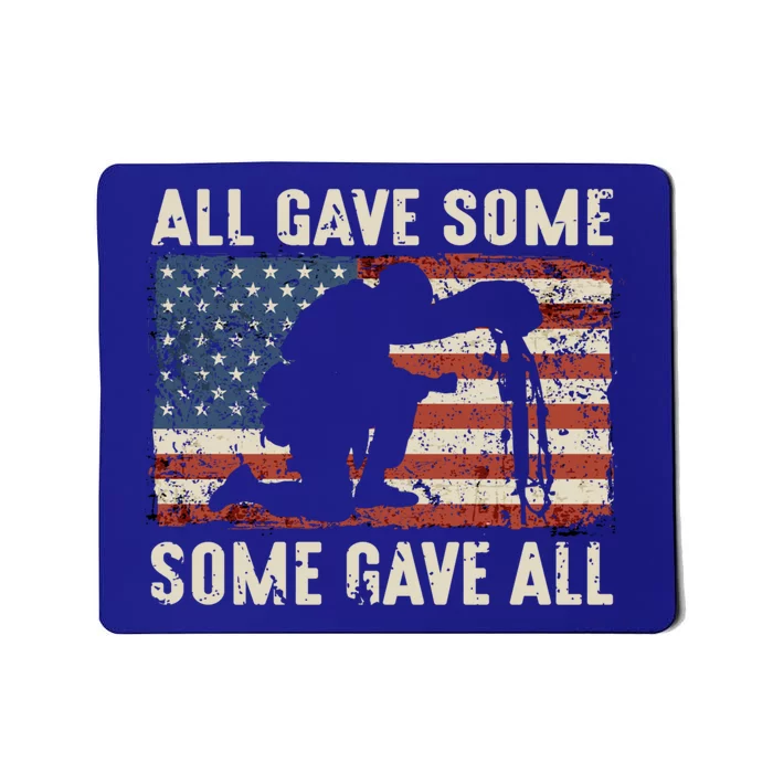 All Gave Some Some Gave All Cute Gift Mousepad