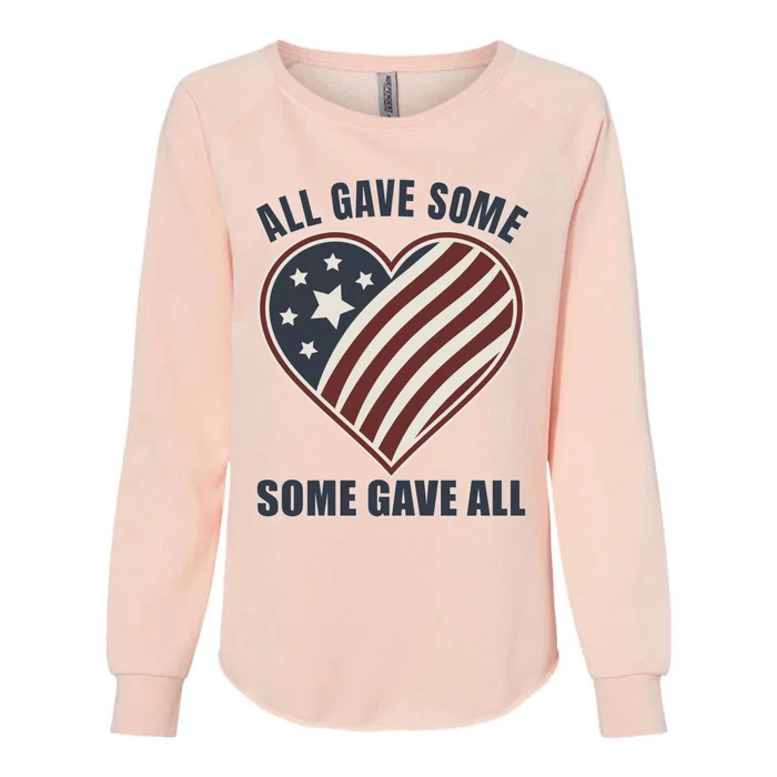 All Gave Some Great Gift Some Gave All Veteran Gift Womens California Wash Sweatshirt