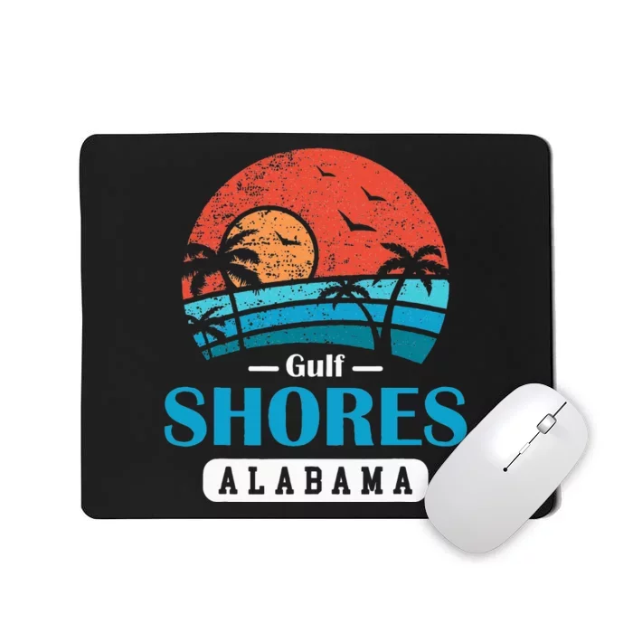 Alabama Gulf Shores Beach Family Vacation Souvenir Gift Mousepad