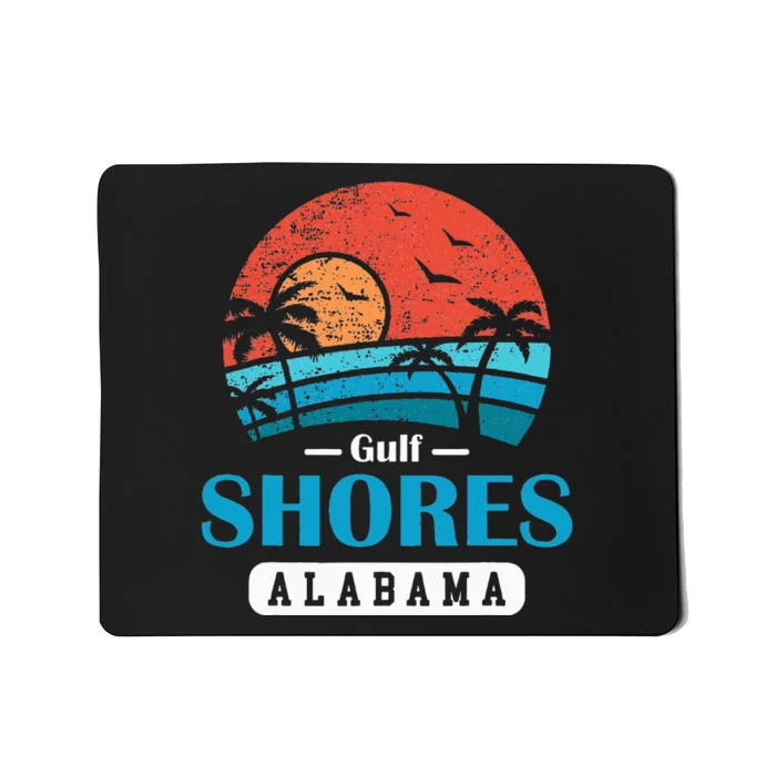 Alabama Gulf Shores Beach Family Vacation Souvenir Gift Mousepad