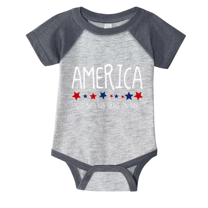 America God Shed His Grace On Thee Tee 4th Of July Men Women Infant Baby Jersey Bodysuit