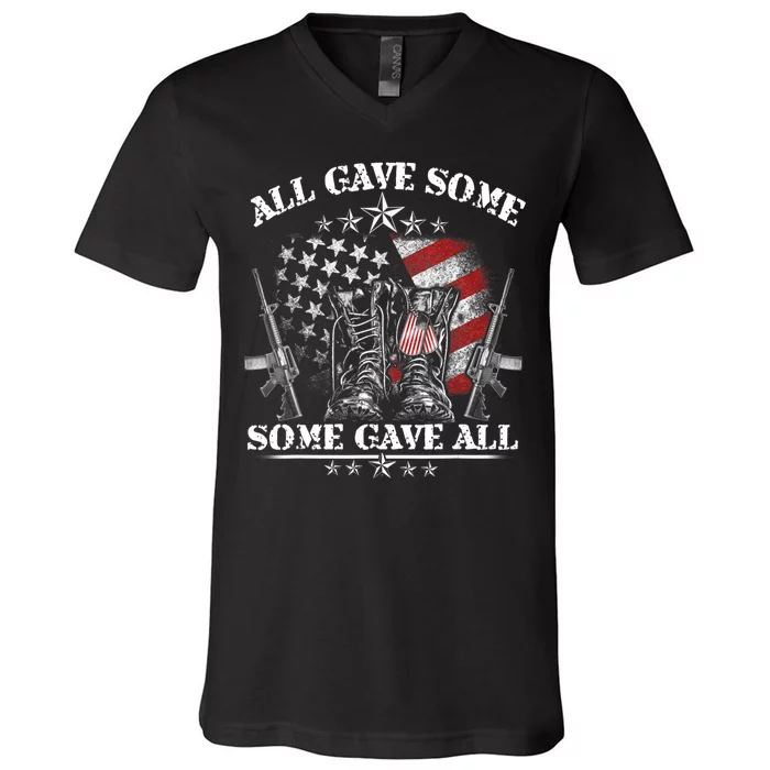 All Gave Some Some Gave All Veteran & Memorial's Day V-Neck T-Shirt