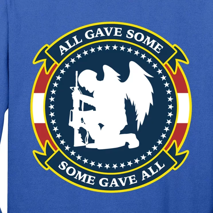 All Gave Some Some Gave All Veteran Honor Angel Design Meaningful Gift Tall Long Sleeve T-Shirt