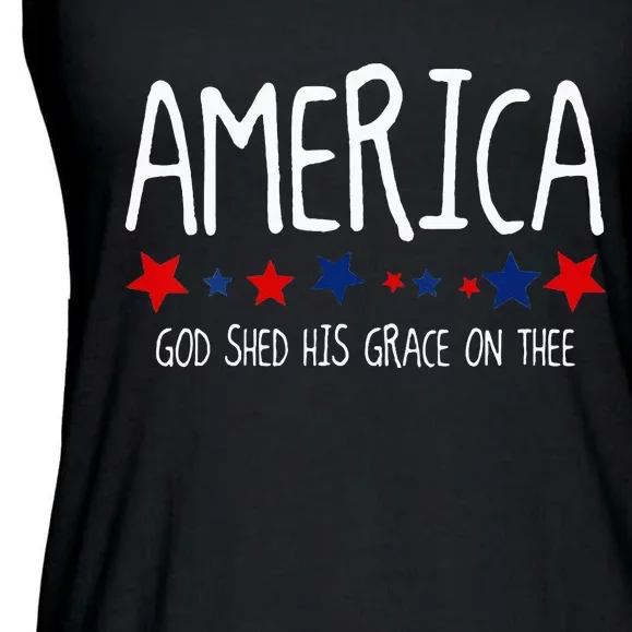 America God Shed His Grace on Thee Tee 4th of July Ladies Essential Flowy Tank