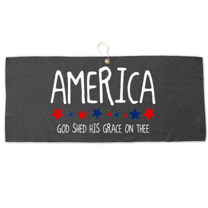 America God Shed His Grace on Thee Tee 4th of July Large Microfiber Waffle Golf Towel