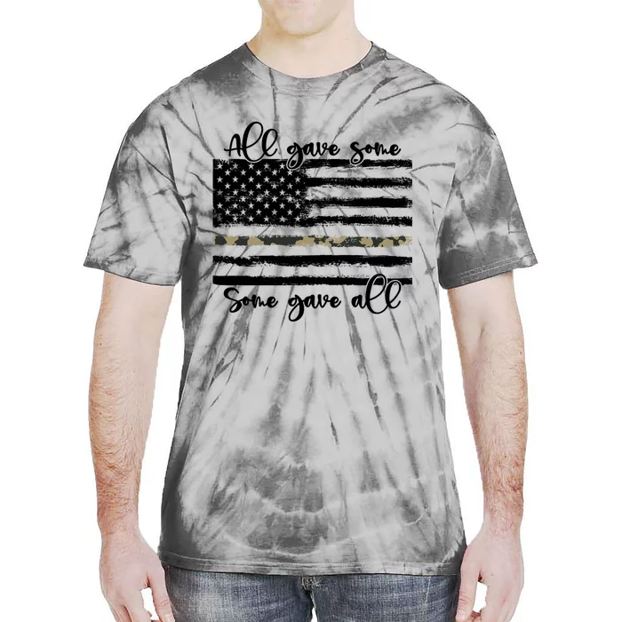 All Gave Some Some Gave All Memorial Day Us Army Veteran Gift Tie-Dye T-Shirt