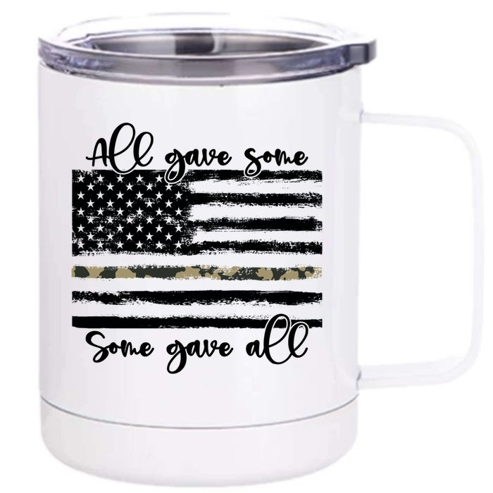 All Gave Some Some Gave All Memorial Day Us Army Veteran Gift Front & Back 12oz Stainless Steel Tumbler Cup