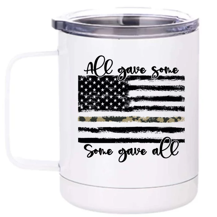 All Gave Some Some Gave All Memorial Day Us Army Veteran Gift Front & Back 12oz Stainless Steel Tumbler Cup