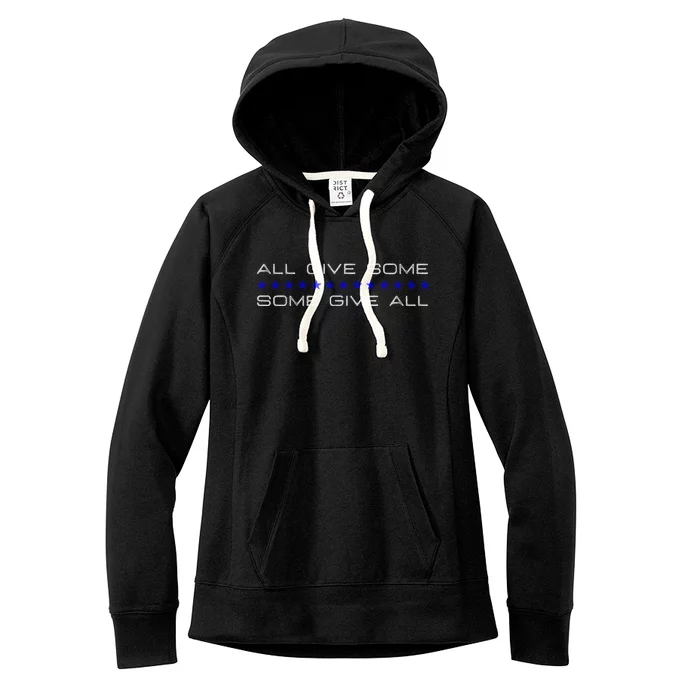 All Gave Some Some Gave All Thin Blue Line Cute Gift Women's Fleece Hoodie