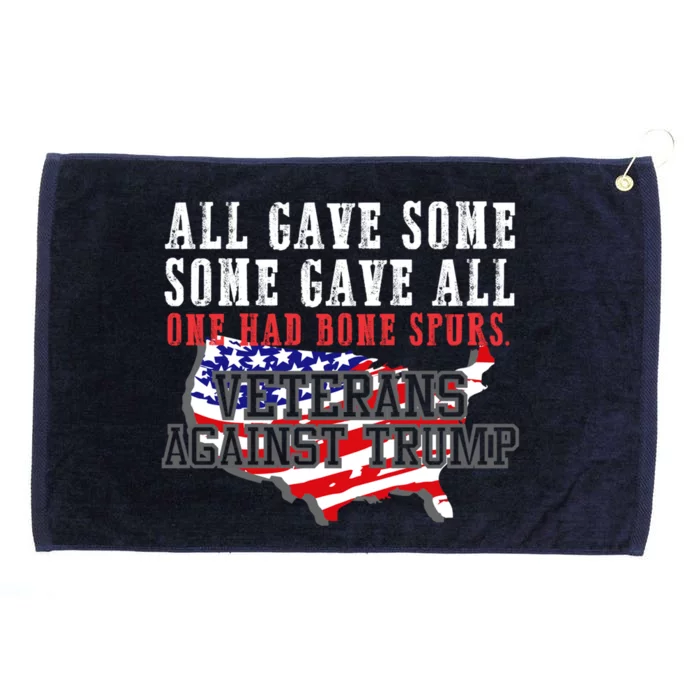 All Gave Some Veterans Against Trump Anti Trump 2020 86 45 Gift Grommeted Golf Towel