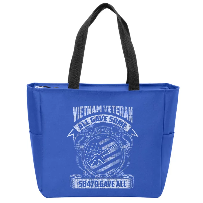 All Gave Some Some Gave All Vietnam Gift Zip Tote Bag