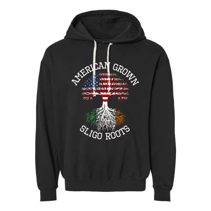 American Grown Sligo Irish Roots Ireland Heritage Funny Gift Garment-Dyed Fleece Hoodie