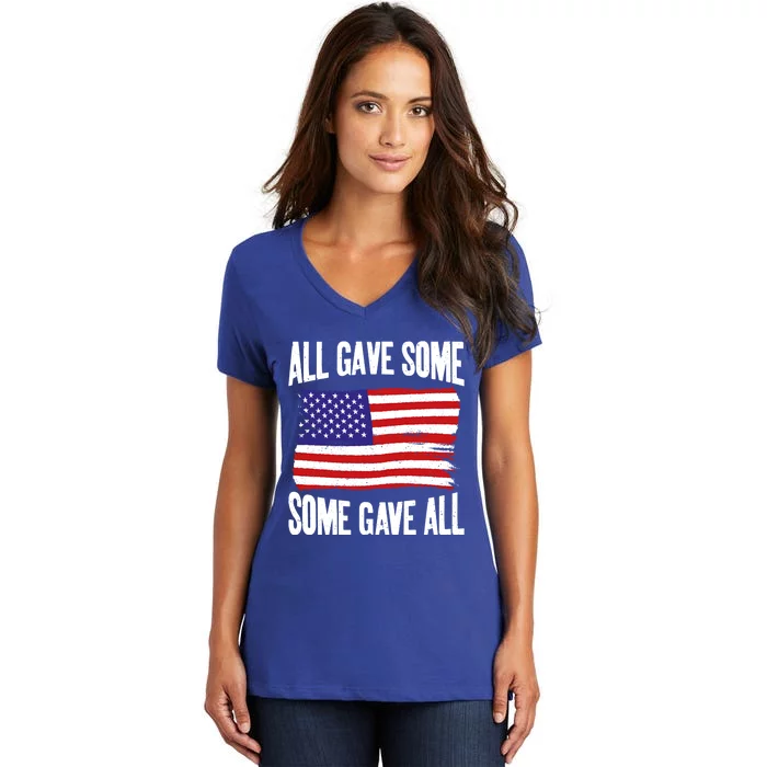 All Gave Some Some Gave All 4th July Memorial Day Gift Women's V-Neck T-Shirt