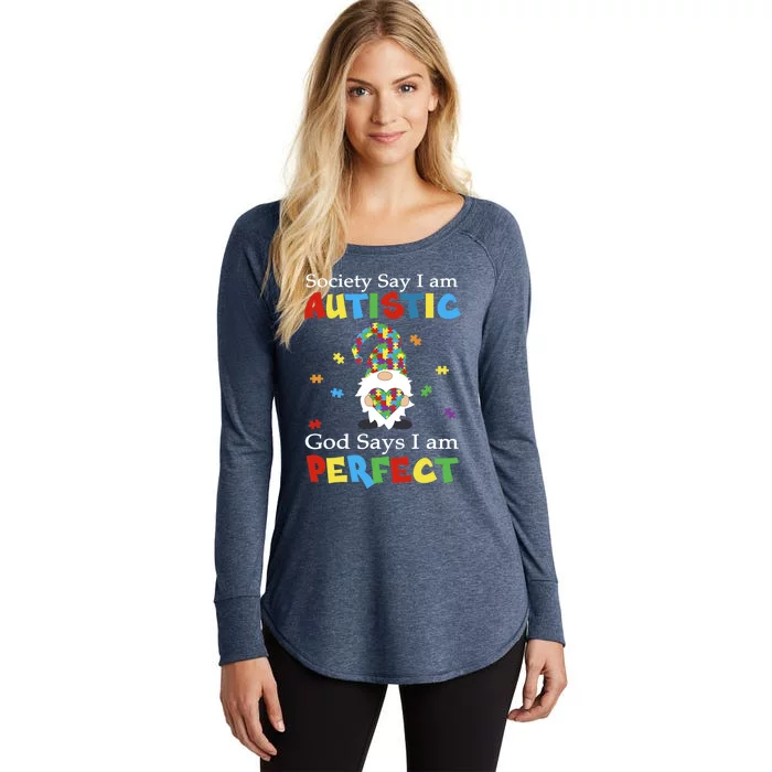 Autism Gnome Society Say I'm Autistic God Says I'm Perfect Women's Perfect Tri Tunic Long Sleeve Shirt